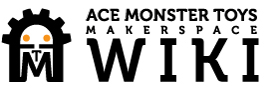 Ace Monster Toys Makerspace Wiki